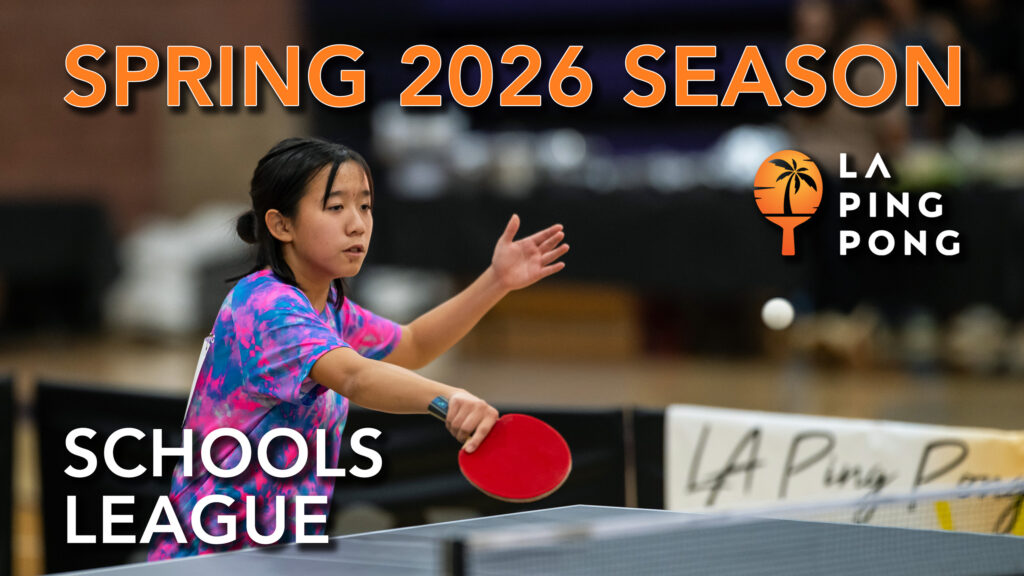 LA Ping Pong Schools League - Spring 2026 Season
